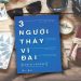3-nguoi-thay-vi-dai-review