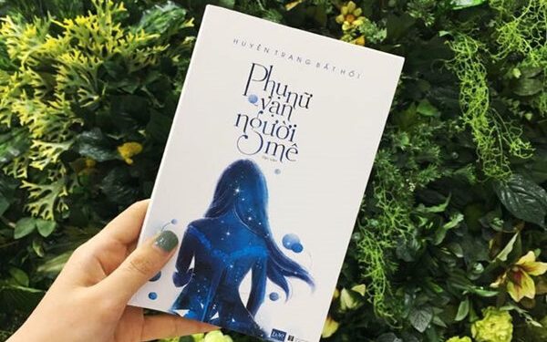 "Phụ Nữ Vạn Người Mê" là cuốn cẩm nang quý báu