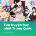 Top những truyện hay nhất Trung Quốc